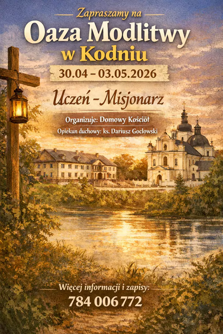 Oaza Modlitwy w Kodniu 2026